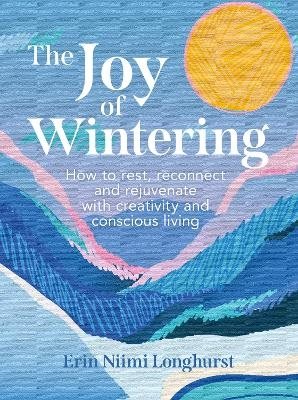 The Joy of Wintering