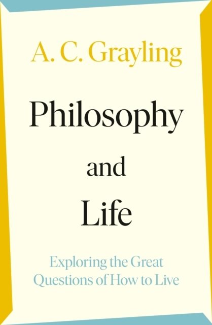 Philosophy and Life